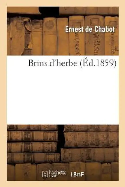 Brins d'Herbe by Ernest de Chabot