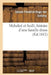 Mehaled Et Sedli, Histoire d'Une Famille Druse by Johann Friedrich Hugo Von Dalberg