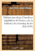 Pétition Aux Deux Chambres Législatives de France, Sur La Barbarie Des Chemins de Fer: Et Sur La Réforme Scientifique de la Locomotion by Józef Maria Hoëné-Wronski