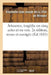 Artaxerce, Tragédie En Cinq Actes Et En Vers. 2e Édition, Revue Et Corrigée by Alexandre-Jean-J de la Ville de Mirmont