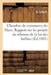 Chambre de Commerce Du Mans. Rapport Sur Les Projets de Réforme de la Loi Des Faillites: , Des Concordats Amiables Ou Liquidations Judiciaires by A. Lebert