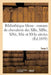 Bibliothèque Bleue: Romans de Chevalerie Des Xiie, Xiiie, Xive, Xve Et Xvie Siècles T. 2 by 0