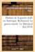 Histoire de la Guerre Civile En Amérique. Richmond. La Guerre Navale. Le Maryland by Louis-Philippe-Albert D'Orléans Paris