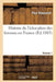 Histoire de l'Éducation Des Femmes En France. [Volume 1] by Paul Rousselot