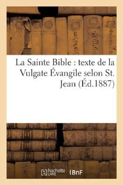La Sainte Bible: Texte de la Vulgate, Traduction Française En Regard Avec Commentaires Évangile Selon S. Luc= by Sans Auteur
