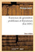 Exercices de Géométrie Problèmes Et Théorèmes 2e Édition by André