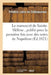 Le Manuscrit de Sainte-Hélène, Publié Pour La Première Fois Avec Des Notes de Napoléon by Frédéric Lullin de Châteauvieux