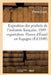 Exposition Des Produits de l'Industrie Française, 1849: Exportation. Pianos d'Érard En Espagne by Pierre Érard