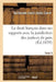 Le Droit Français Dans Ses Rapports Avec La Juridiction Des Justices de Paix Tome 3 by Guillaume-Louis-Justin Carré