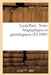 Louis Paris . Notes Biographiques Et Généalogiques by Impr Cooperative