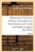 Eléments de l'Art de la Teinture, Description Du Blanchiment Par l'Acide Muriatique Oxygéné. Tome 2 by Claude-Louis Berthollet