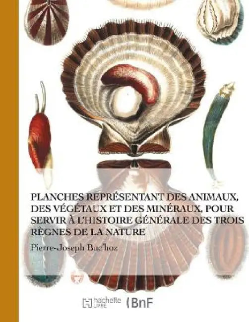 Premiere (Seconde) Centurie de Planches Enluminees by Pierre-Joseph Buc'hoz