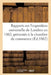 Rapports Sur l'Exposition Universelle de Londres En 1862, Présentés À La Chambre de Commerce by Collectif