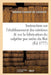 Instruction sur l'établissement des nitrières et sur la fabrication du salpêtre, publiée by Antoine-Laurent de Lavoisier