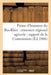 Prime d'Honneur Du Bas-Rhin: Concours Régional Agricole: Rapport de la Commission Pour: L'Examen Des Exploitations Agricoles by Paul Thénard