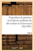 Exposition de Peinture Et Sculpture Moderne de Décoration Et d'Ornement Tome 2 by P. Moulot