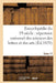 Encyclopédie Du Dix-Neuvième Siècle: Répertoire Universel Des Sciences Des Lettres Tome 17: Et Des Arts, Avec La Biographie Et de Nombreuses Gravures. by Sans Auteur