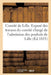 Comité de Lille. Exposé Des Travaux Du Comité Chargé de l'Admission Des Produits de: L'Arrondissement de Lille À l'Exposition Universelle de 1855 by Sans Auteur