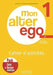 Mon Alter Ego 1 by HACHETTE FRANCAIS LANGUE ETRANGERE
