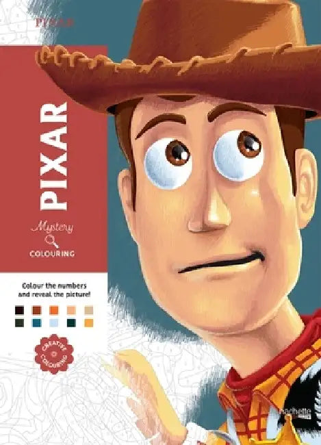 Mystery Colouring - Pixar: Reveal iconic Disney characters with colour by number by Jeremy Mariez