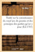 Traité Sur La Connoissance Du Royal Jeu de Paume Et Des Principes: Qui Sont Relatifs Aux Différentes Parties Qu'on Y Joue by de Man