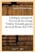 Catalogue Raisonné de l'Oeuvre de Feu George Frédéric Schmidt, Graveur Du Roi de Prusse: Membre Des Académies Royales de Peinture de Berlin, Paris, l' by August Wilhelm Crayen