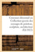 Concours Décennal, Ou Collection Gravée Des Ouvrages de Peinture, Sculpture, Architecture: Et Médailles Mentionnés Dans Le Rapport de l'Institut by Antoine Michel Filhol