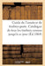 Guide de l'Amateur de Timbres-Poste. Catalogue de Tous Les Timbres Connus Jusqu'à CE Jour: Avec Les Prix Auxquels on Peut Se Les Procurer À La Librair by Baillieu