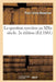 La Question Ouvrière Au XIXe Siècle. 2e Édition by Paul Leroy-Beaulieu
