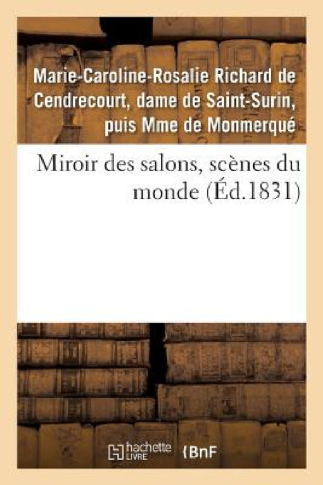 Miroir Des Salons, Scènes Du Monde by de Monmerqué