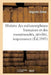 Histoire Des Métamorphoses Humaines Et Des Monstruosités, Stérilité, Impuissance: Procréation Des Sexes, Calligénésie by Auguste Debay
