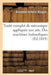 Traité Complet de Mécanique Appliquée Aux Arts, Des Machines Hydrauliques by Giuseppe-Antonio Borgnis