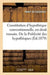 de la Constitution d'Hypothèque Conventionnelle, En Droit Romain.: de la Publicité Des Hypothèques, En Droit Français: Thèse Pour Le Doctorat by Lestelley