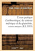 Cours Pratique d'Arithmétique, de Système Métrique Et de Géométrie, Cours Moyen: Edition Augmentée de Problèmes de Récapitulation by Aimé Minet