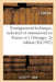 Enseignement Technique, Industriel Et Commercial En France Et À l'Étranger. 2e Édition by Isidore Cuminal