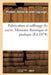 Fabrication Et Raffinage Du Sucre. Mémoire Théorique Et Pratique Ayant Rapport À l'Action: de la Baryte Et Du Phosphate Basique d'Ammoniaque Sur Les P by Prosper Lagrange