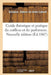 Guide Théorique Et Pratique Du Coiffeur Et Du Parfumeur. Nouvelle Édition by Gustave Lahaut