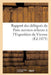 Rapport Des Délégués de Paris Ouvriers Relieurs À l'Exposition de Vienne by Exposition Internationale