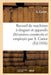 Recueil de Machines À Draguer Et Appareils Élévatoires Construits Et Employés Par A. Castor by A. Castor