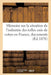 Mémoire Sur La Situation de l'Industrie Des Tulles Unis de Coton En France: Documents Pour Servir À l'Enquête Parlementaire de 1870 by Collectif