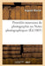 Procédés Nouveaux de Photographie Ou Notes Photographiques by Auguste Marion