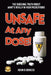 Unsafe At Any Dose by Kevin B. Dibacco