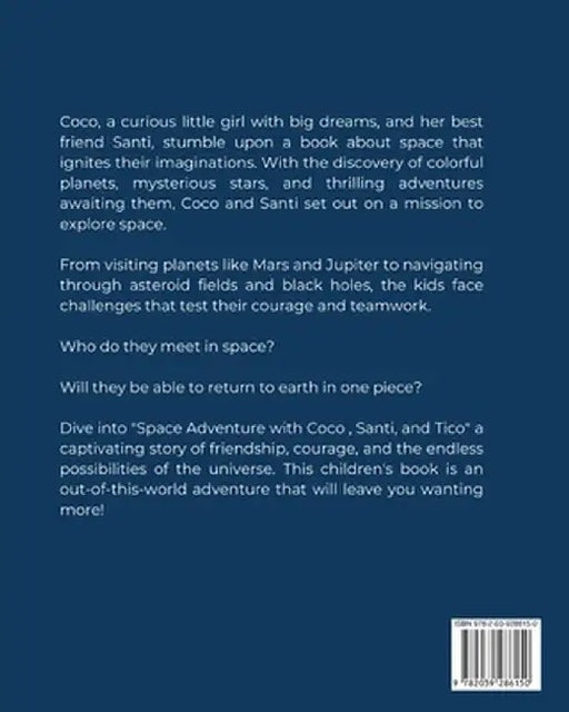 Space Adventure with Coco, Santi, and Tico by G. D. Santos