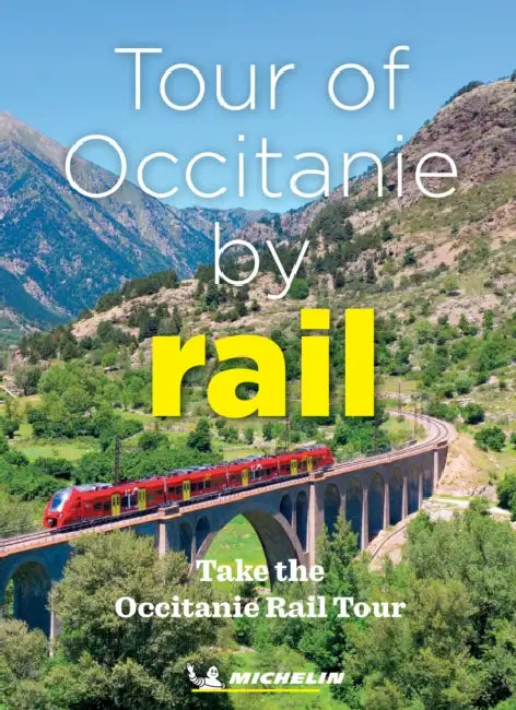 Tour Of Occitanie By Rail by Michelin