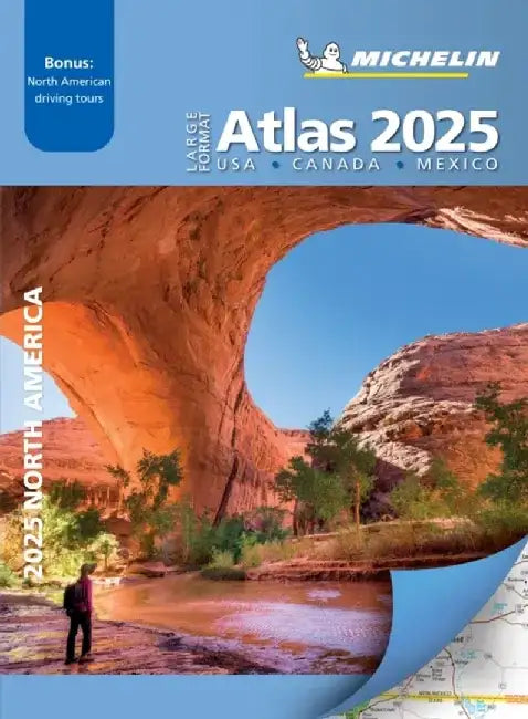 Michelin North America Large Format Road Atlas 2025: USA - Canada - Mexico by Michelin