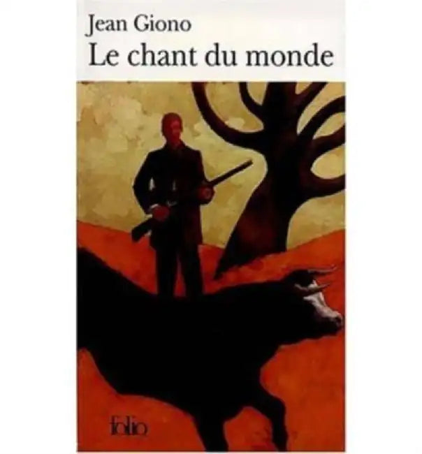 Chant Du Monde by Jean Giono