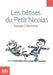 Betises Du Petit Nicolas by Sempe/Goscinny