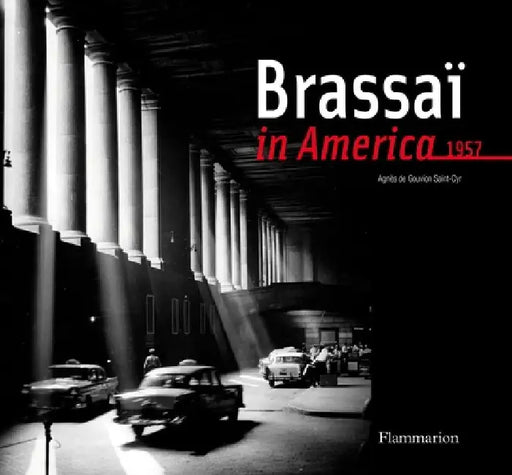 Brassai in America, 1957 by Brassai