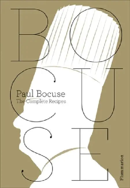 The Complete Bocuse by Paul Bocuse