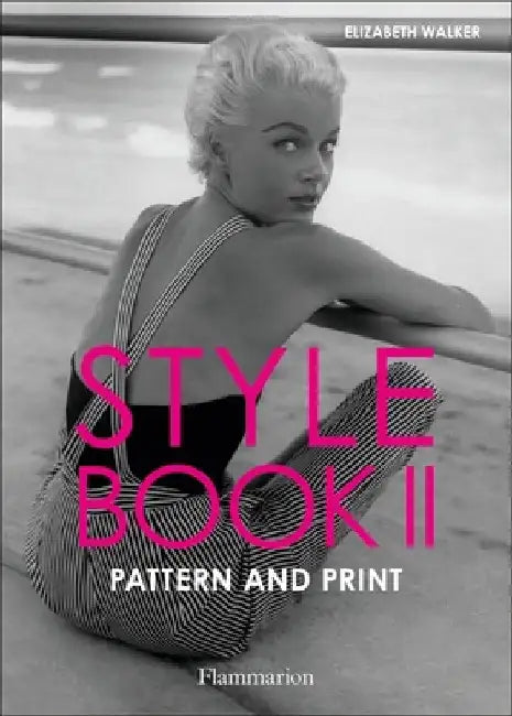 Style Book II: Pattern and Print by Maxine Holmgren